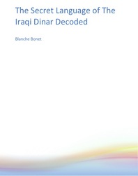 Secret Language of the Iraqi Dinar Decoded
